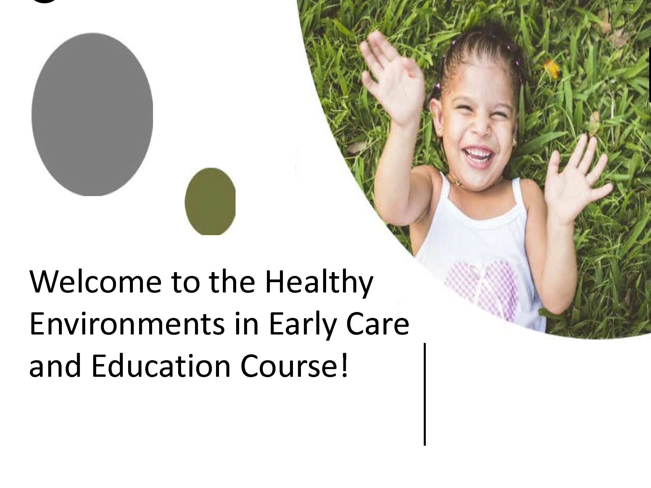 Welcome to Healthy Environments in Early Care and Education