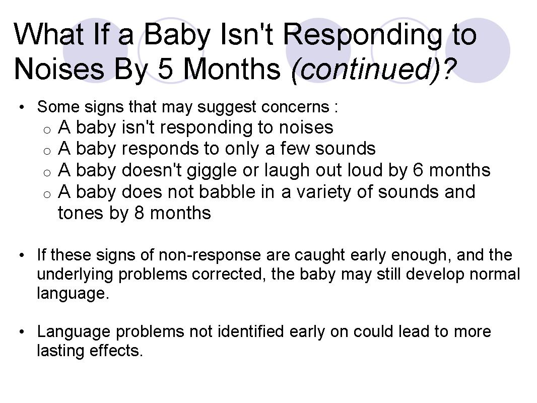 What If a Baby Isn't Responding to Noises By 5 Months (continued)?