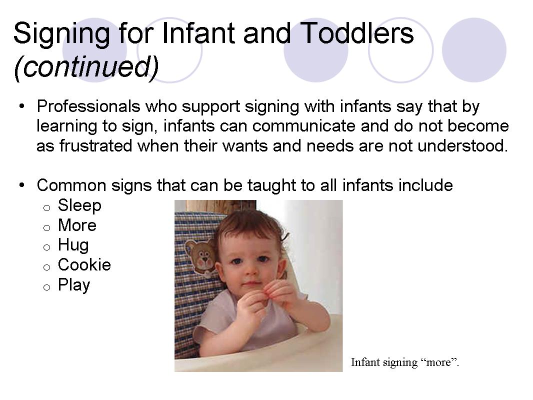 Signing for Infant and Toddlers (continued)