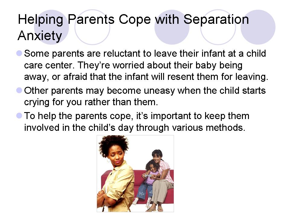 Helping Parents Cope with Separation Anxiety